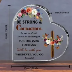 Christian Gift Joshua 19 God Scripture Acrylic Plaque Be Strong And Courageous Encouragement Gift For Boy Girl Cross Flower Butterfly Desk Heart Plaque Religious Gift For Women Men