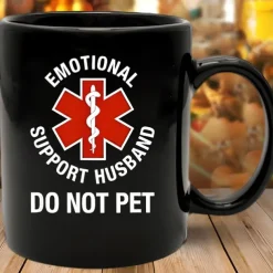 Funny Husband Mug Emotional Support Husband Do Not Pet Black 11oz Coffee Cup Sarcastic Gift for Men Husband Boyfriend Wedding Anniversary Birthday Christmas