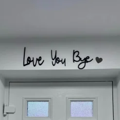 love you bye sign Above Door Topper Decoration, Wooden Script Decor Sign for Door,Home,Windows and Walls, Christmas Valentine's Wedding Thanksgiving Gift