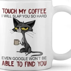 1pc Cute Unhappy Cat Mug, Touch My Coffee Mug I Will Slap You So Hard Mug, Cat Drink Coffee Mug Gift For Friend, Sister, Cat Mom, Coffee Drinker, Kitty Owner Ceramic, 11 Oz