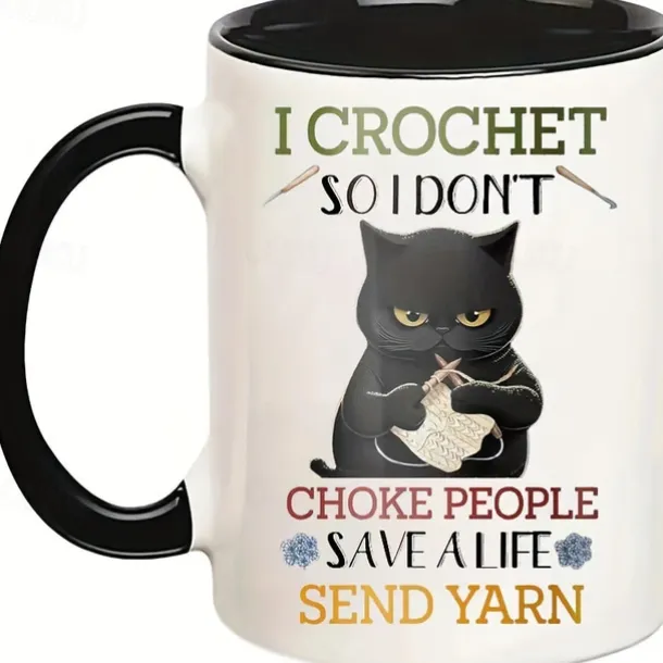 1pc I Crochet So I Don't Choke People Cup Knitting Coffee Mug Halloween Black Cat Gifts For Cat Lovers Party Gift Holiday Gift Christmas Gift