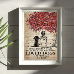 Wall Art Canvas Once Upon A Time There Was A Girl Who Really Loved Dogs That Was Me ThePrints and Posters Pictures Decorative Fabric Painting For Living Room Pictures No Frame
